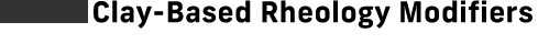 HBS - Clay-based Rheology Modifiers